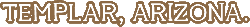Templar, AZ